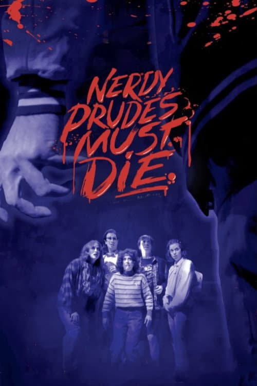 Poster for Nerdy Prudes Must Die