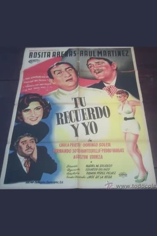 Poster for Tu recuerdo y yo