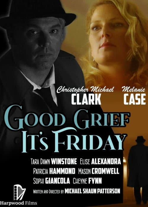 Poster for Good Grief It's Friday