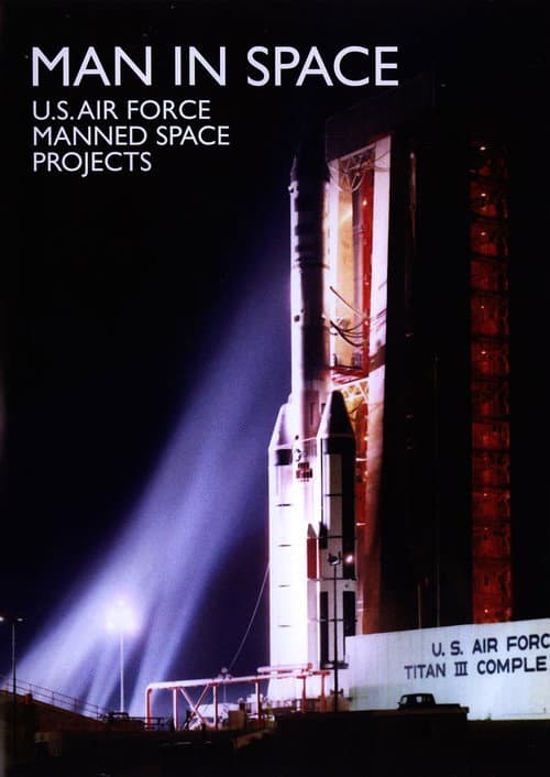Poster for Man in Space: U.S. Air Force Manned Space Projects