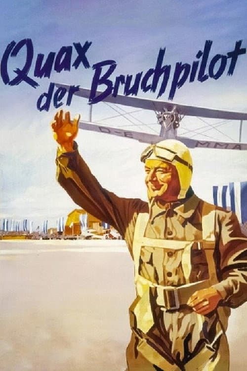 Poster for Quax, der Bruchpilot