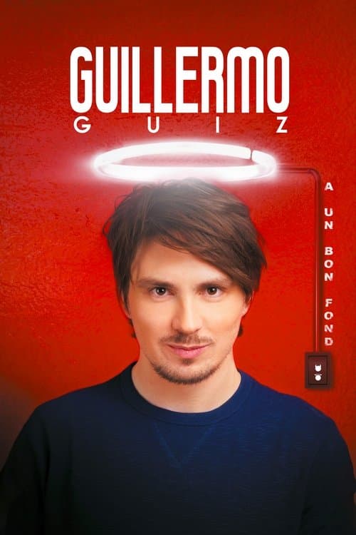 Poster for Guillermo Guiz a un bon fond