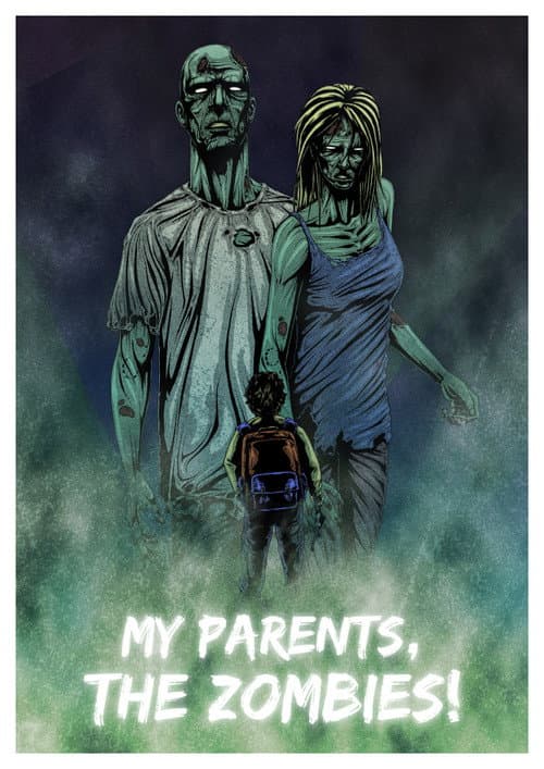Poster for My Parents, The Zombies!
