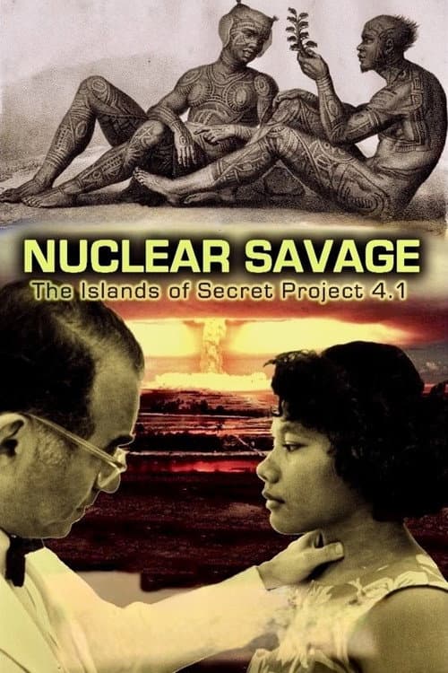 Poster for Nuclear Savage: The Islands of Secret Project 4.1