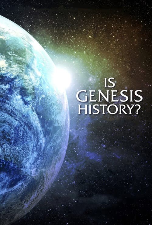 Постер до фільму «Is Genesis History?»