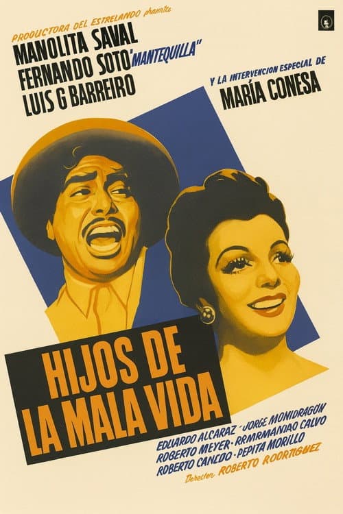 Poster for Hijos de la mala vida