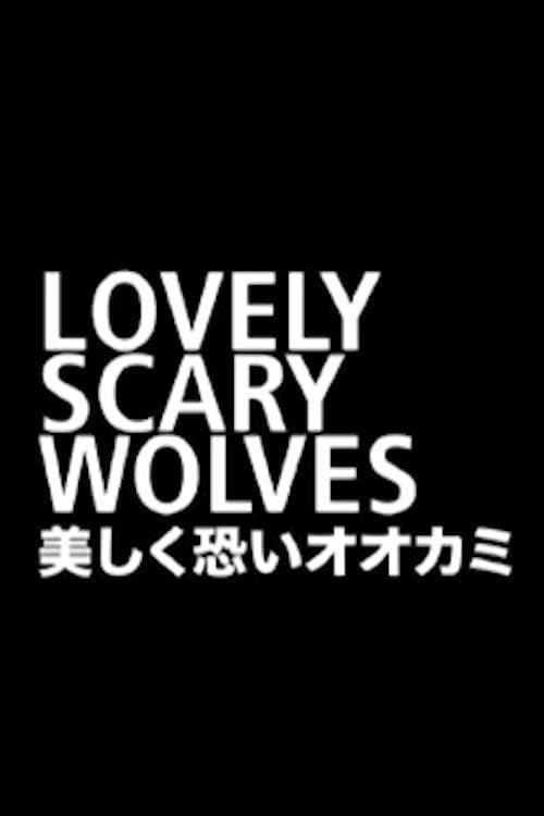 Poster for Lovely Scary Wolves