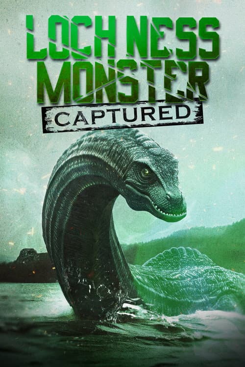 Poster for Loch Ness Monster Captured