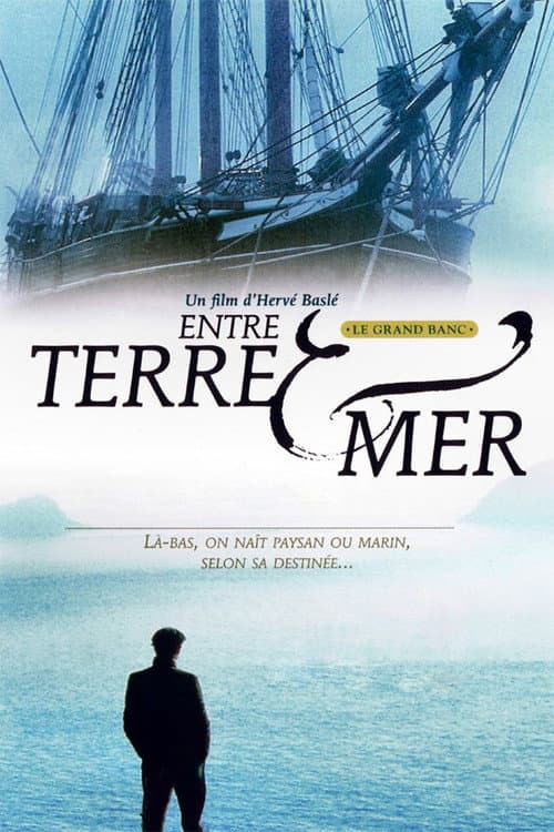 Poster for Entre terre et mer