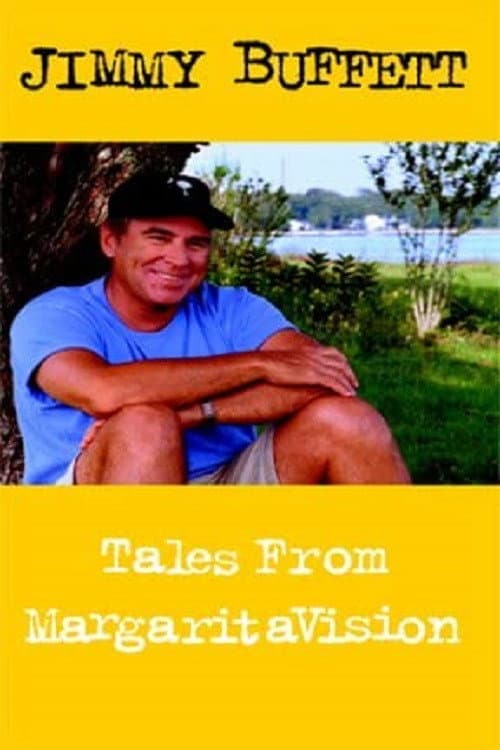Poster for Jimmy Buffett: Tales from MargaritaVision