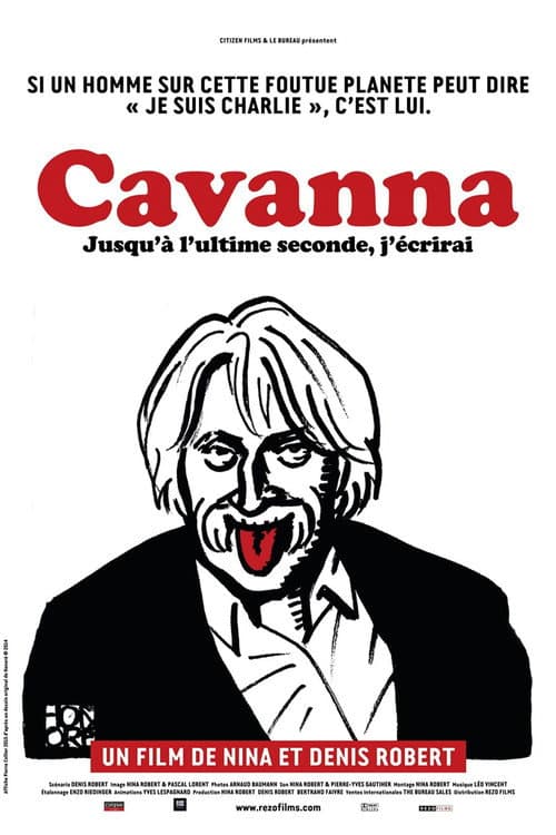 Poster for Cavanna, jusqu'à l'ultime seconde j'écrirai