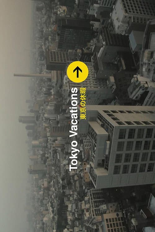 Poster for Tokyo Vacations