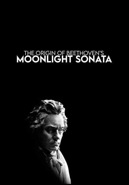 Poster for The Origin of Beethoven's Moonlight Sonata