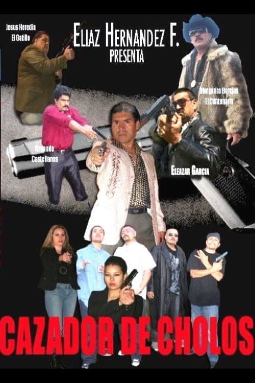 Poster for Cazador de cholos