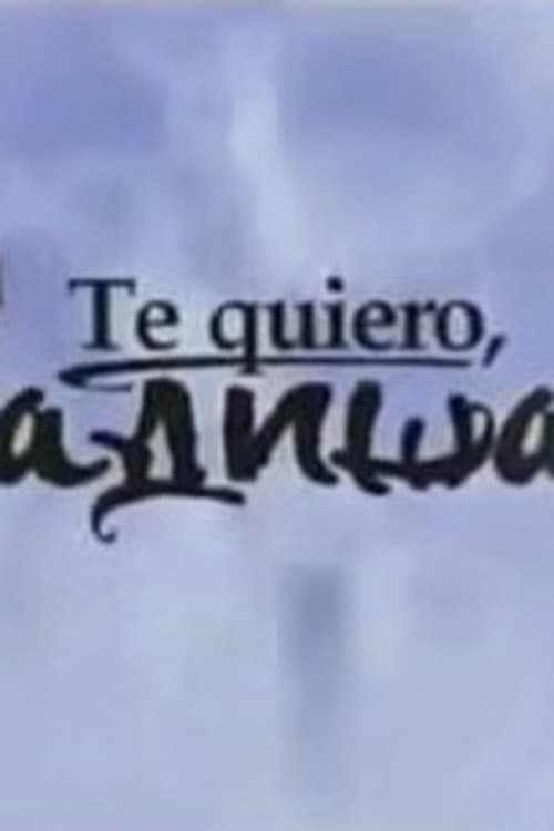 Poster for Te quiero, Radisa