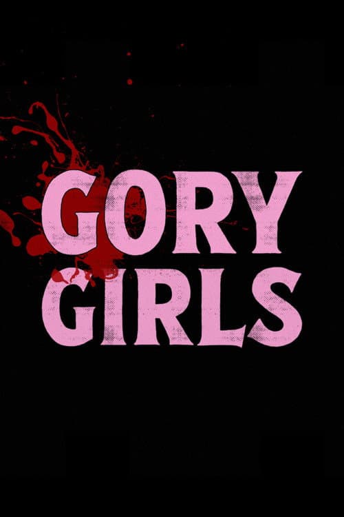 Poster for Gory Girls