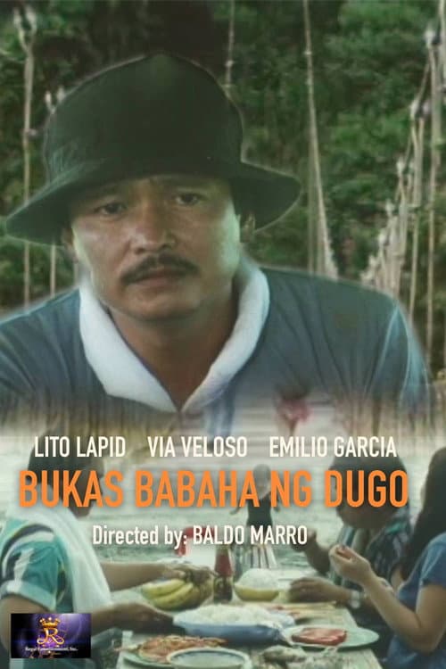 Poster for Bukas, Babaha ng Dugo