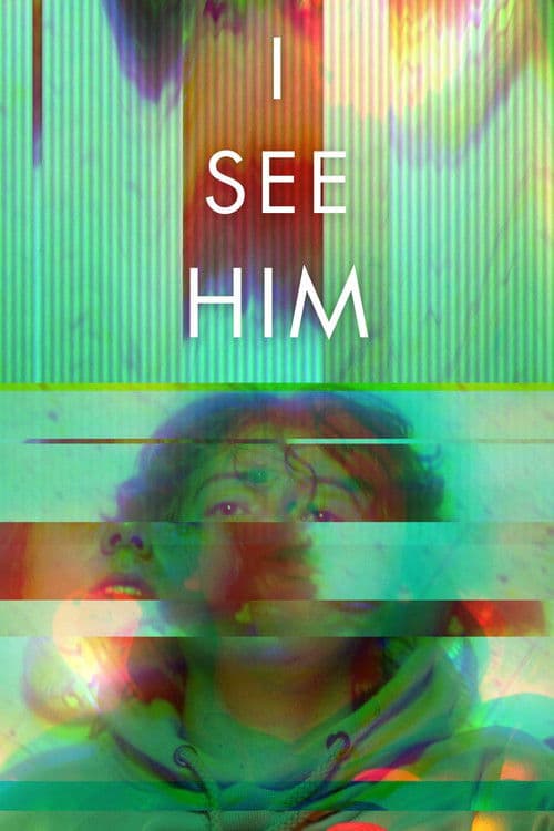 Poster for I See Him