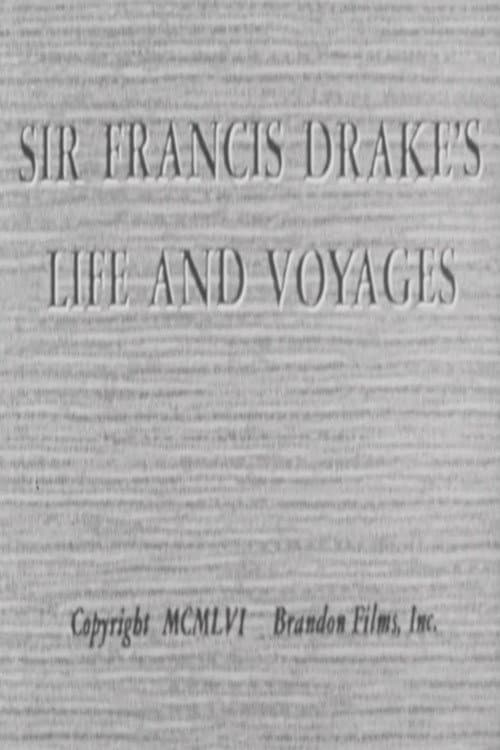 Poster for Sir Francis Drake's Life and Voyages