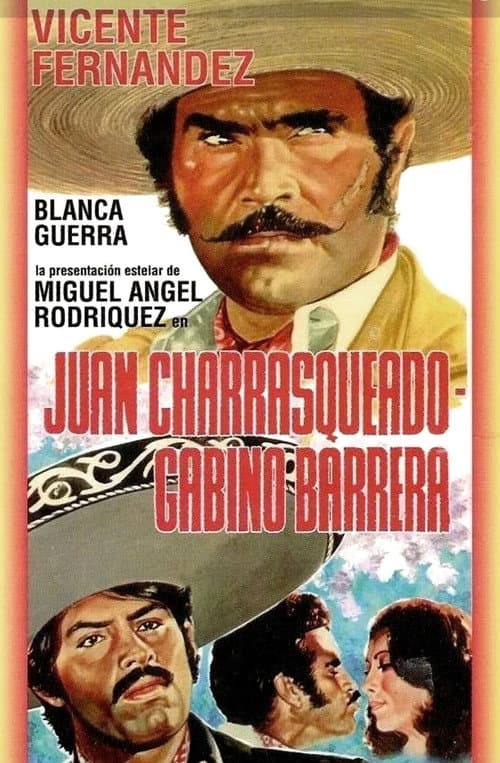 Постер до фільму «Juan Charrasqueado y Gabino Barrera»