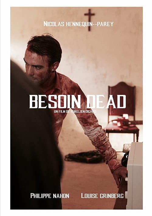 Poster for Besoin Dead