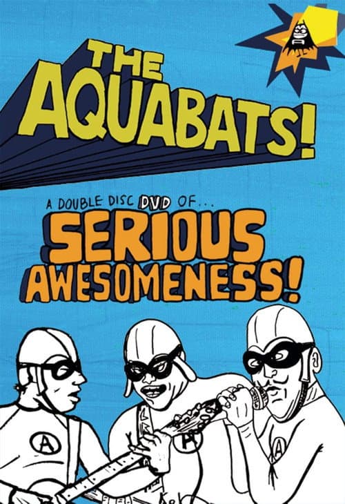 Poster for The Aquabats! Sweet Clips That Rip!