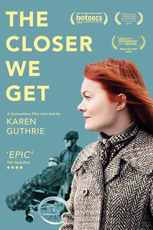Poster for The Closer We Get