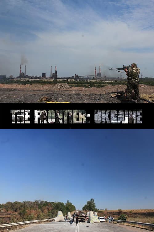 Poster for The Frontier: Ukraine
