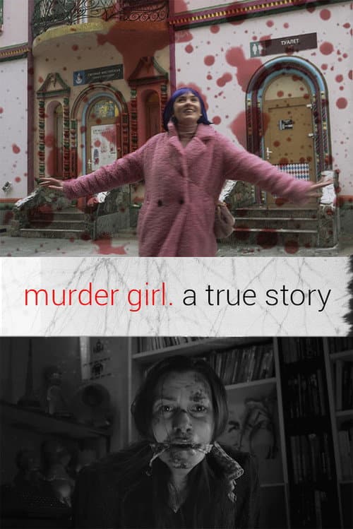 Poster for Murder Girl. A True Story