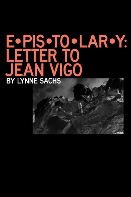 Poster for E•pis•to•lar•y: letter to Jean Vigo