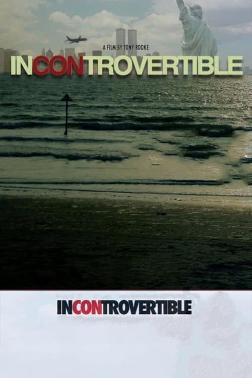 Poster for Incontrovertible