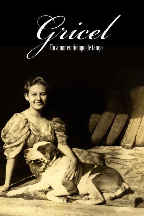 Poster for Gricel. Un amor en tiempo de tango