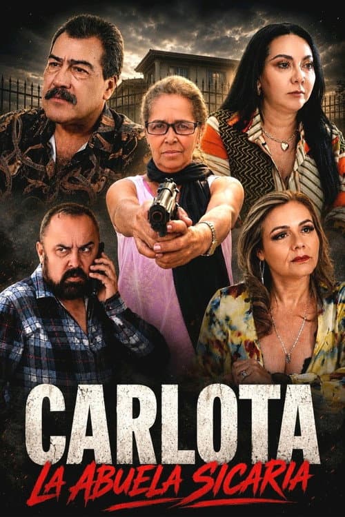 Poster for Carlota the assassin grandmother