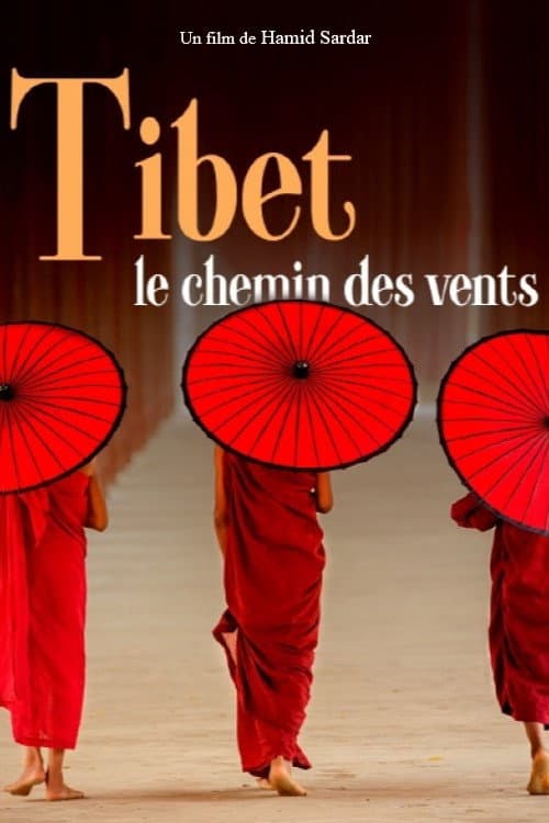 Poster for Tibet, le chemin des vents