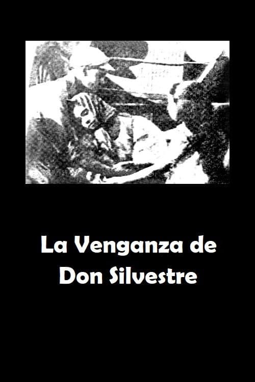 Poster for La Venganza de Don Silvestre