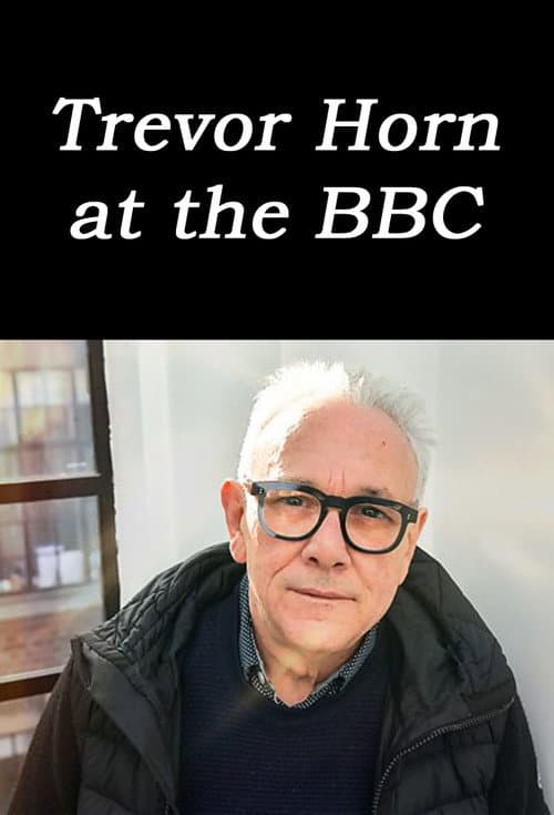 Poster for Trevor Horn at the BBC