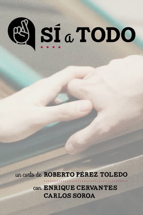 Poster for Yes to Everything
