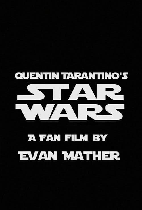 Poster for Quentin Tarantino's Star Wars