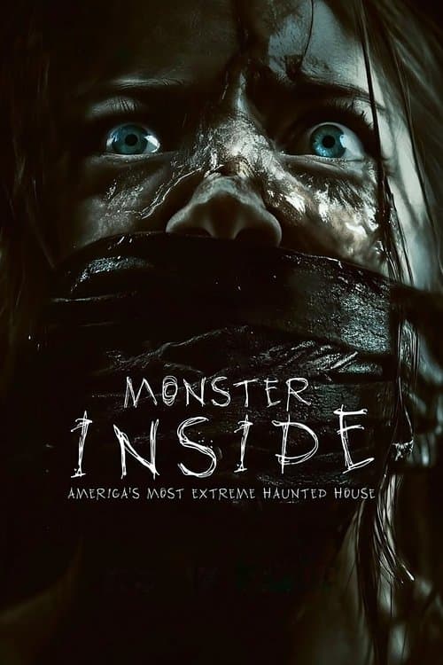 Poster for Monster Inside: America's Most Extreme Haunted House