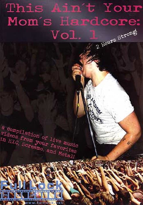 Poster for This Ain't Your Mom's Hardcore Vol. 1