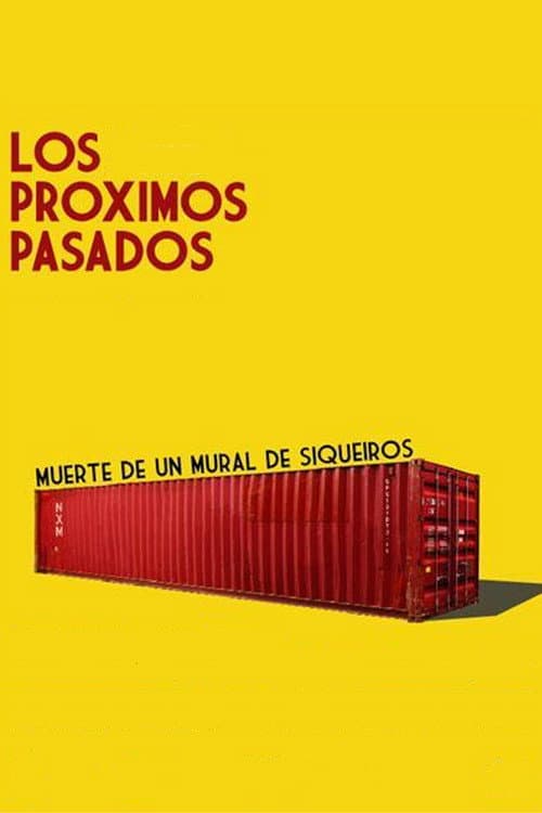Poster for Los próximos pasados