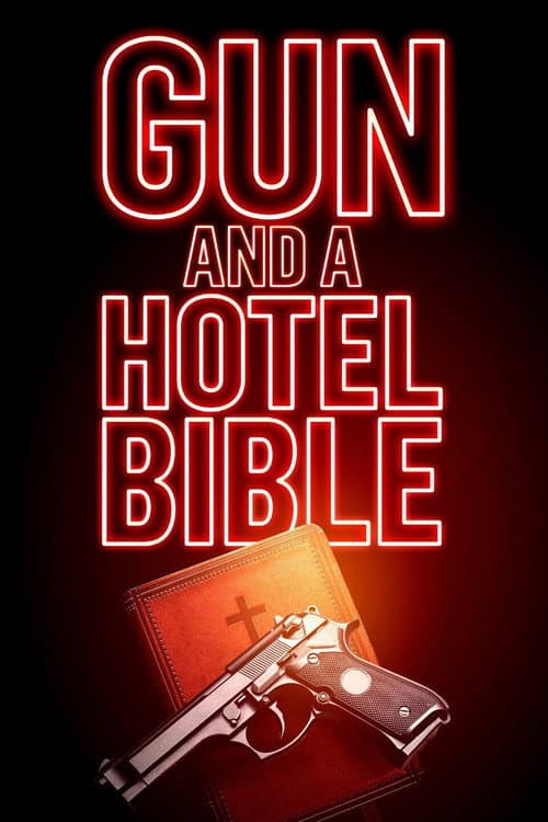 Poster for Gun and a Hotel Bible