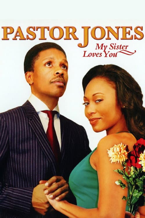 Poster for Pastor Jones: My Sister Loves You