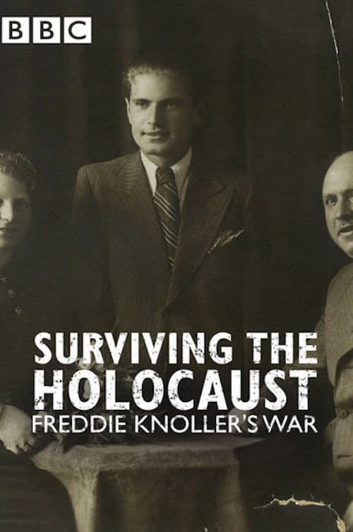 Poster for Surviving the Holocaust: Freddie Knoller's War
