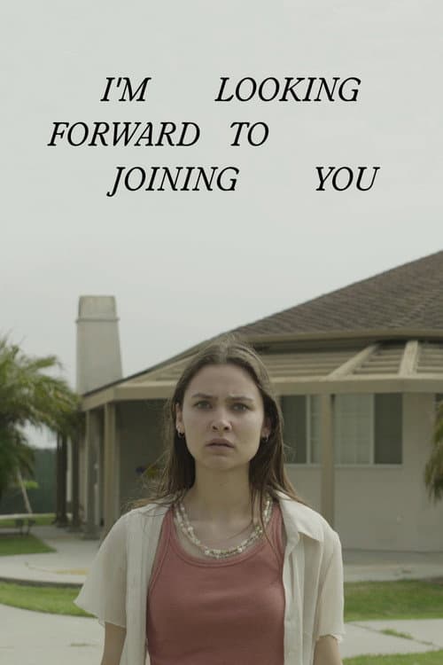 Poster for I'm Looking Forward to Joining You