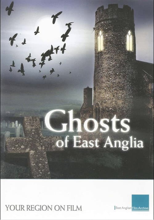Poster for Ghosts of East Anglia