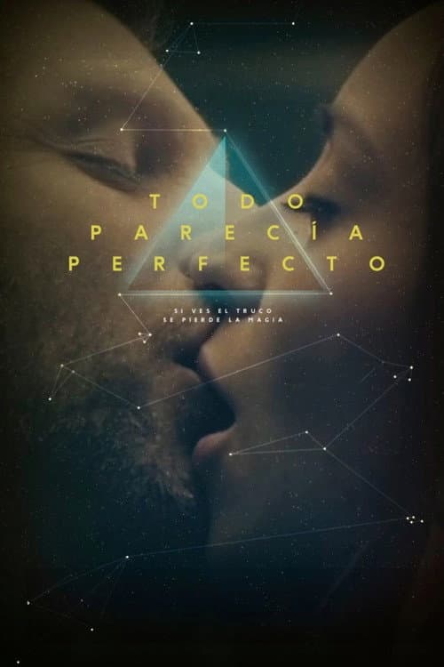 Poster for Todo parecía perfecto