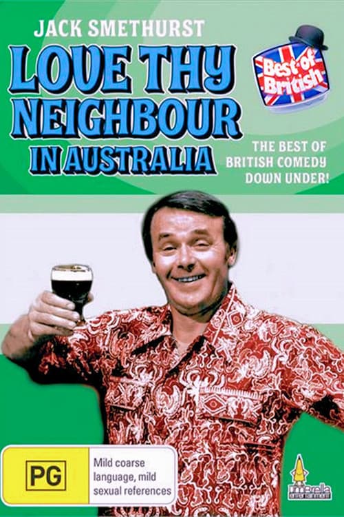 Poster for Love Thy Neighbour In Australia