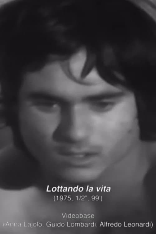 Постер до фільму «Lottando la vita - Lavoratori italiani a Berlino»