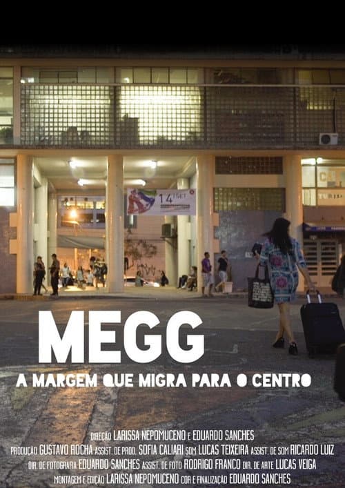 Постер до фільму «Megg - The Margin Who Migrate to the Center»